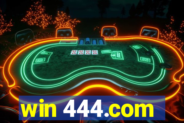 win 444.com